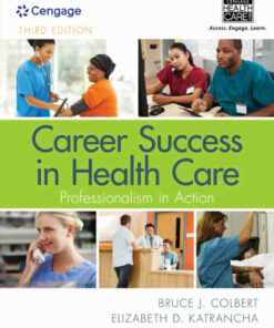 Career Success in Health Care: Professionalism in Action 3rd Edition