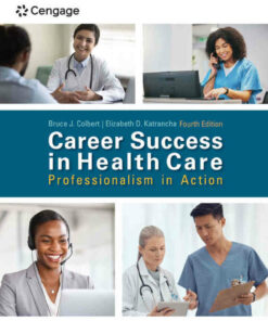 Career Success in Health Care: Professionalism in Action 4th Edition