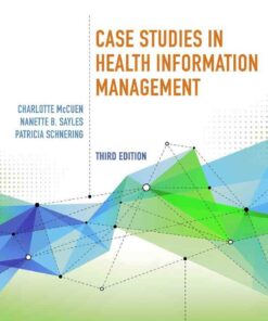 Case Studies in Health Information Management 3rd Edition