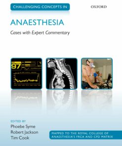 Challenging Concepts in Anaesthesia: Cases with Expert Commentary