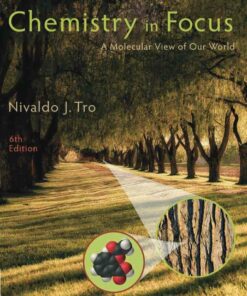 Chemistry in Focus: A Molecular View of Our World 6th Edition