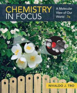 Chemistry in Focus: A Molecular View of Our World 7th Edition