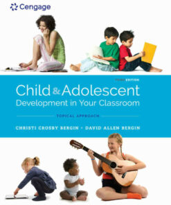 Child and Adolescent Development in Your Classroom Topical Approach 3rd Edition