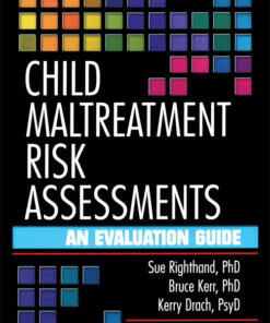 Child Maltreatment Risk Assessments: An Evaluation Guide