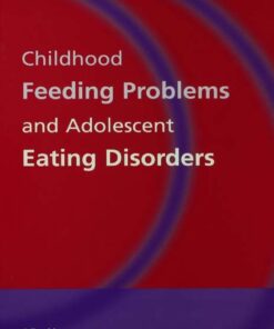 Childhood Feeding Problems and Adolescent Eating Disorders