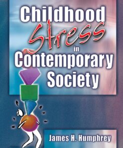 Childhood Stress in Contemporary Society