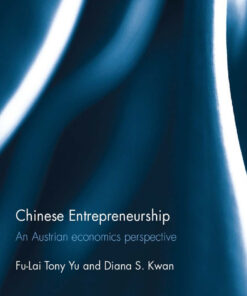 Chinese Entrepreneurship: An Austrian economics perspective