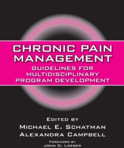 Chronic Pain Management 1st Edition: for Multidisciplinary Program Development