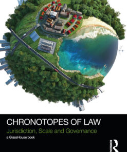 Chronotopes of Law: Jurisdiction Scale and Governance
