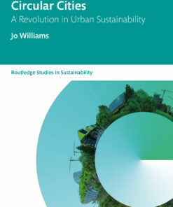 Circular Cities: A Revolution in Urban Sustainability
