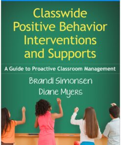 Classwide Positive Behavior Interventions and Supports