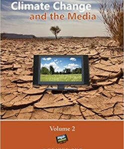 Climate Change and the Media: Volume 2