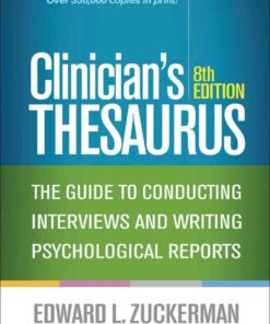 Clinician's Thesaurus: The Guide to Conducting Interviews and Writing Psychological Reports 8th Edition