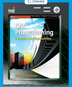 CNC Programming: Principles and Applications 1st Edition