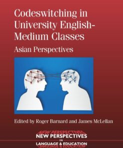 Codeswitching in University English-Medium Classes: Asian Perspectives