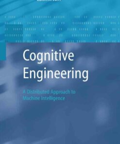 Cognitive Engineering: A Distributed Approach to Machine Intelligence