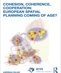 Cohesion Coherence Cooperation: European Spatial Planning Coming of Age?
