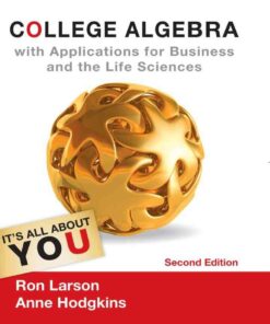 College Algebra with Applications for Business and Life Sciences 2nd Edition