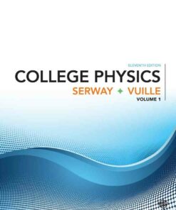 College Physics Volume 1 11th Edition