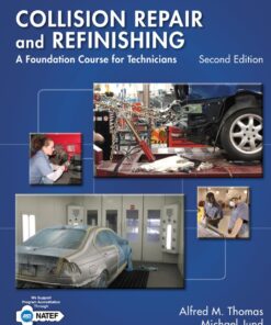 Collision Repair and Refinishing: A Foundation Course for Technicians