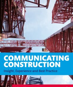 Communicating Construction: Insight Experience and Best Practice