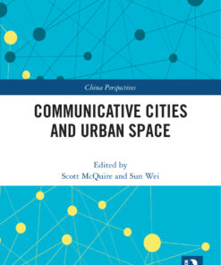 Communicative Cities and Urban Space