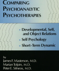 Comparing Psychoanalytic Psychotherapies: Development: Developmental Self & Object Relations Self Psychology Short Term Dynamic