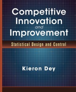 Competitive Innovation and Improvement: Statistical Design and Control