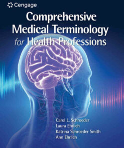 Comprehensive Medical Terminology for Health Professions 1st Edition