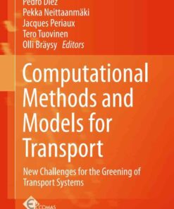 Computational Methods and Models for Transport: New Challenges for the Greening of Transport Systems