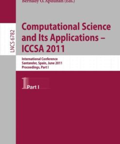 Computational Science and Its Applications - ICCSA 2011: International Conference Santander Spain June 20-23 2011. Proceedings Part I