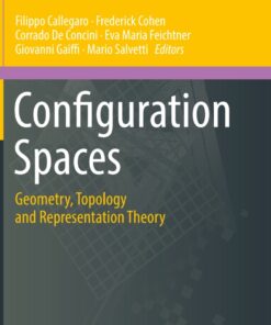 Configuration Spaces: Geometry Topology and Representation Theory