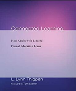 Connected Learning: How Adults with Limited Formal Education Learn