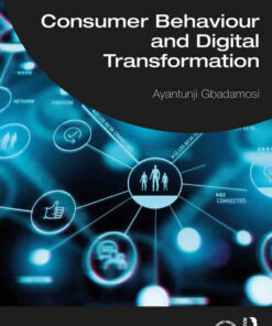 Consumer Behaviour and Digital Transformation 1st Edition