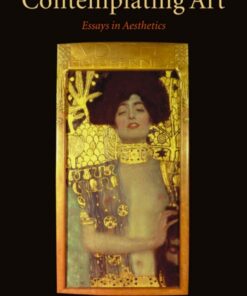 Contemplating Art: Essays in Aesthetics