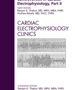 Contemporary Debates and Controversies in Cardiac Electrophysiology Part II An Issue of Cardiac Electrophysiology Clinics
