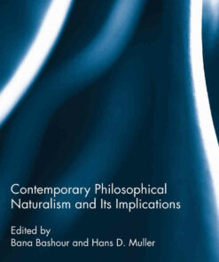 Contemporary Philosophical Naturalism and Its Implications