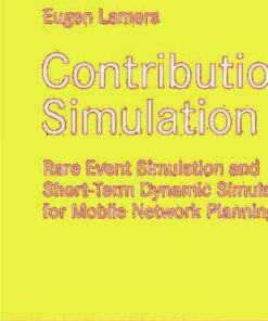 Contributions to Simulation Speed-Up: Rare Event Simulation and Short-Term Dynamic Simulation for Mobile Network Planning