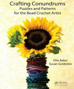 Crafting Conundrums: Puzzles and Patterns for the Bead Crochet Artist