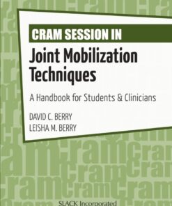 Cram Session in Joint Mobilization Techniques: A Handbook for Students & Clinicians