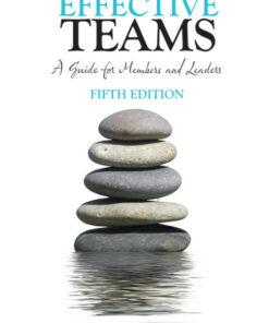 Creating Effective Teams: A Guide for Members and Leaders