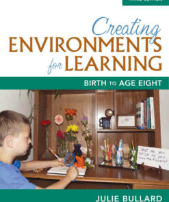 Creating Environments for Learning: Birth to Age Eight, 3rd Edition