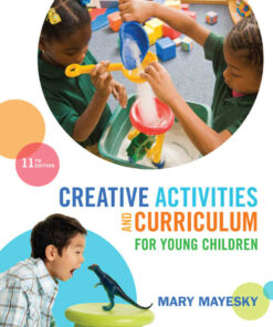 Creative Activities and Curriculum for Young Children 11th Edition