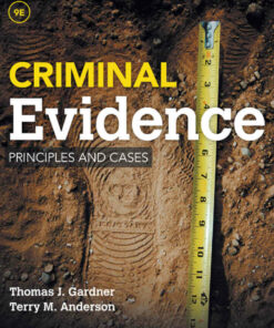 Criminal Evidence: Principles and Cases 9th Edition