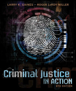 Criminal Justice in Action 8th Edition