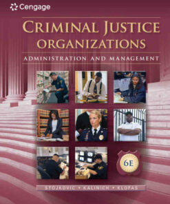 Criminal Justice Organizations: Administration and Management 6th Edition