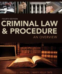 Criminal Law and Procedure: An Overview 4th Edition