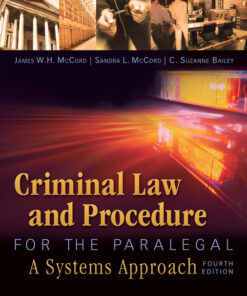 Criminal Law and Procedure for the Paralegal 4th Edition