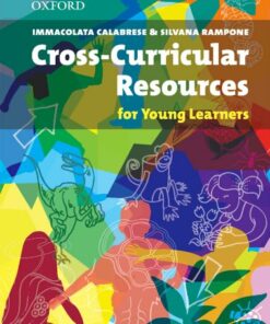 Cross-Curricular Resources for Young Learners - Resource Books for Teachers