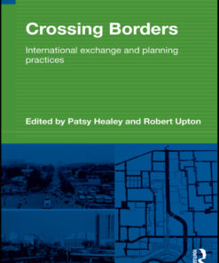 Crossing Borders: International Exchange and Planning Practices